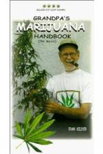 Watch Grandpa's Marijuana Handbook The Movie Freemovieswatch