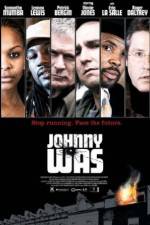 Watch Johnny Was Freemovieswatch