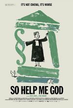 Watch So Help Me God Freemovieswatch