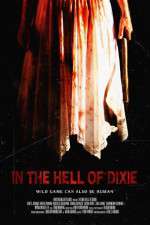 Watch In the Hell of Dixie Freemovieswatch