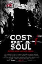 Watch Cost of a Soul Freemovieswatch