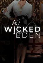Watch A Wicked Eden Freemovieswatch