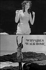 Watch Why Girls Walk Home Freemovieswatch