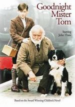 Watch Goodnight, Mister Tom Freemovieswatch