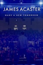 Watch James Acaster: Make a New Tomorrow (Short 2021) Freemovieswatch
