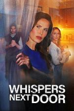 Watch Whispers Next Door Freemovieswatch