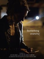 Watch Something Crunchy (Short 2017) Freemovieswatch