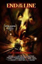 Watch End of the Line Freemovieswatch