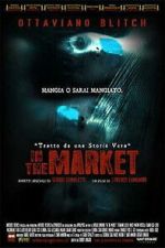 Watch In the Market Freemovieswatch