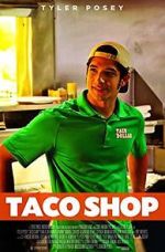 Watch Taco Shop Freemovieswatch
