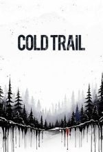 Watch Cold Trail Freemovieswatch