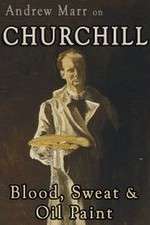 Watch Andrew Marr on Churchill: Blood, Sweat and Oil Paint Freemovieswatch