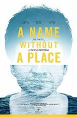 Watch A Name Without a Place Freemovieswatch