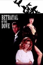 Watch Betrayal of the Dove Freemovieswatch