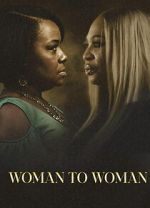 Watch Woman to Woman Freemovieswatch