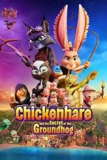 Watch Chickenhare and the Secret of the Groundhog Freemovieswatch