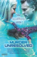 Watch Murder Unresolved Freemovieswatch