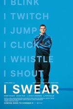Watch I Swear Freemovieswatch