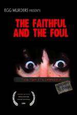 Watch The Faithful and the Foul Freemovieswatch