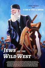 Watch Jews of the Wild West Freemovieswatch