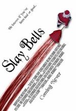 Watch Slay Bells (Short 2011) Freemovieswatch