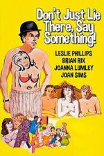 Watch Don\'t Just Lie There, Say Something! Freemovieswatch