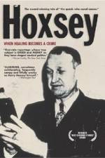 Watch Hoxsey How Healing Becomes a Crime Freemovieswatch