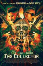 Watch The Tax Collector Freemovieswatch