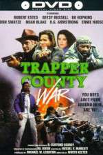 Watch Trapper County War Freemovieswatch