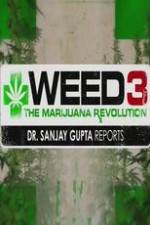 Watch Weed 3: The Marijuana Revolution Freemovieswatch