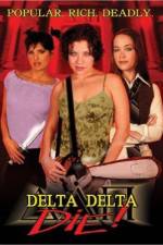 Watch Delta Delta Die Freemovieswatch
