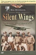 Watch Silent Wings: The American Glider Pilots of World War II Freemovieswatch