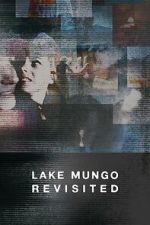 Watch Lake Mungo Revisited Freemovieswatch