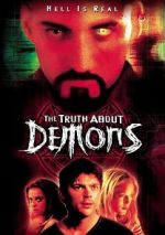 Watch Truth About Demons Freemovieswatch