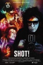 Watch SHOT! The Psycho-Spiritual Mantra of Rock Freemovieswatch