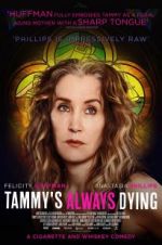 Watch Tammy\'s Always Dying Freemovieswatch