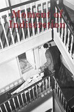 Watch Moment of Indiscretion Freemovieswatch