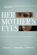 Watch Her Mother\'s Eyes (Short 2023) Freemovieswatch