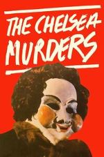 Watch The Chelsea Murders Freemovieswatch
