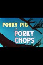 Watch Porky Chops (Short 1949) Freemovieswatch