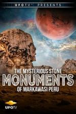 Watch The Mysterious Stone Monuments of Markawasi Peru Freemovieswatch