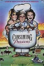 Watch Consuming Passions Freemovieswatch