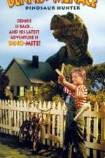 Watch Dennis the Menace Dinosaur Hunter Freemovieswatch