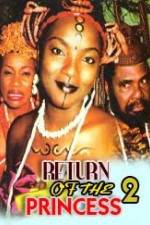 Watch Return of the Princess 2 Freemovieswatch