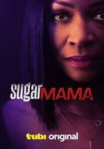 Watch Sugar Mama Freemovieswatch