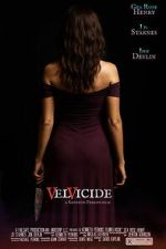 Watch Velvicide Freemovieswatch