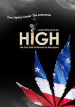 Watch High: The True Tale of American Marijuana Freemovieswatch