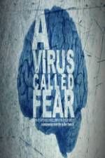 Watch A Virus Called Fear Freemovieswatch