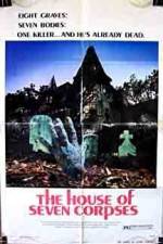 Watch The House of Seven Corpses Freemovieswatch