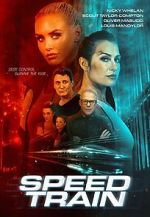 Watch Speed Train Freemovieswatch
